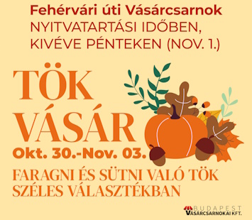 Tök vásár a Fehérvári út Vásárcsarnokban