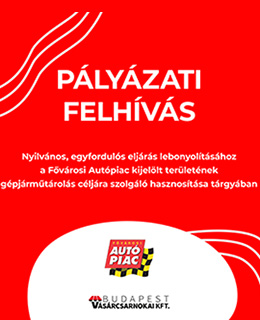Pályázati felhívás – Gépjárműtároló hasznosítása a Fővárosi Autópiacon